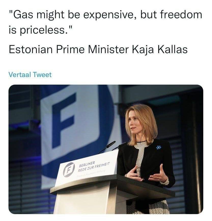 Estonian Prime Minister Kaja Kallas about the embargo on Russia: "Gas may be expensive, but freedom is priceless.